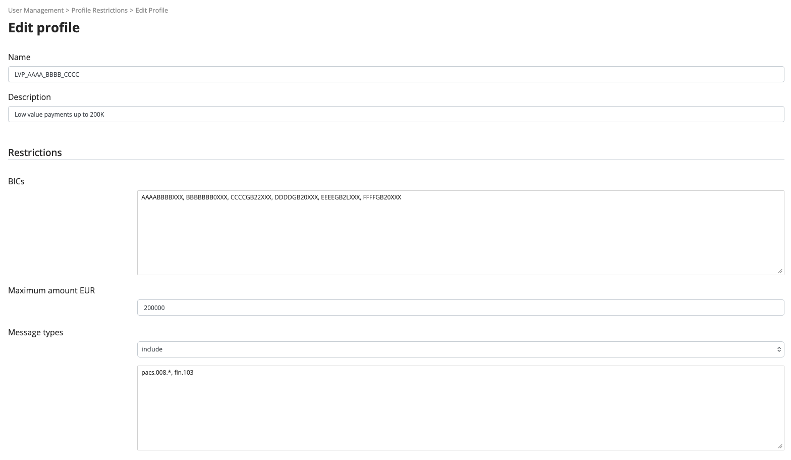 PMH profile restrictions editor showing BIC, amount and message type filtering for data segregation